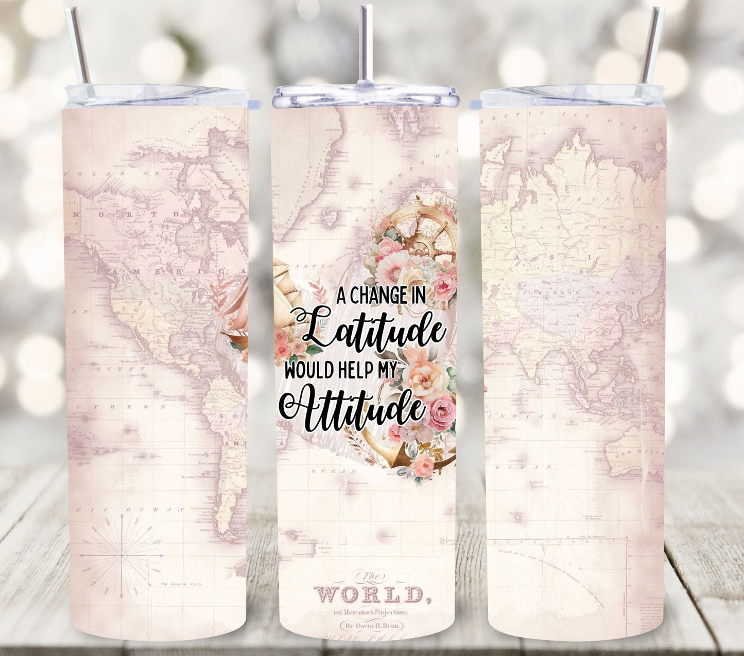 A change in Latitude will help my attitude - Adhesive Vinyl Wrap