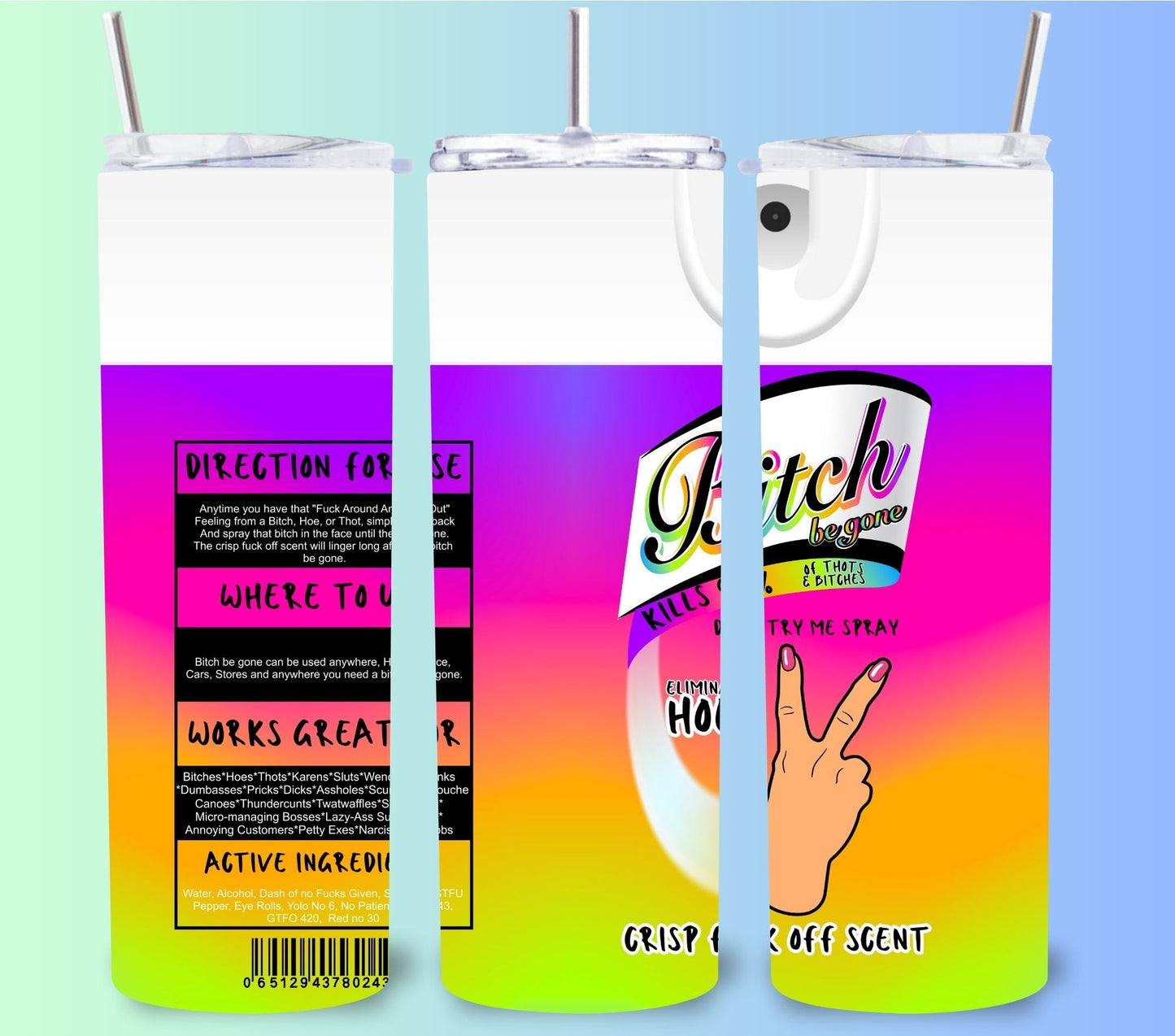 B*itch Be Gone - Adhesive Vinyl Wraps