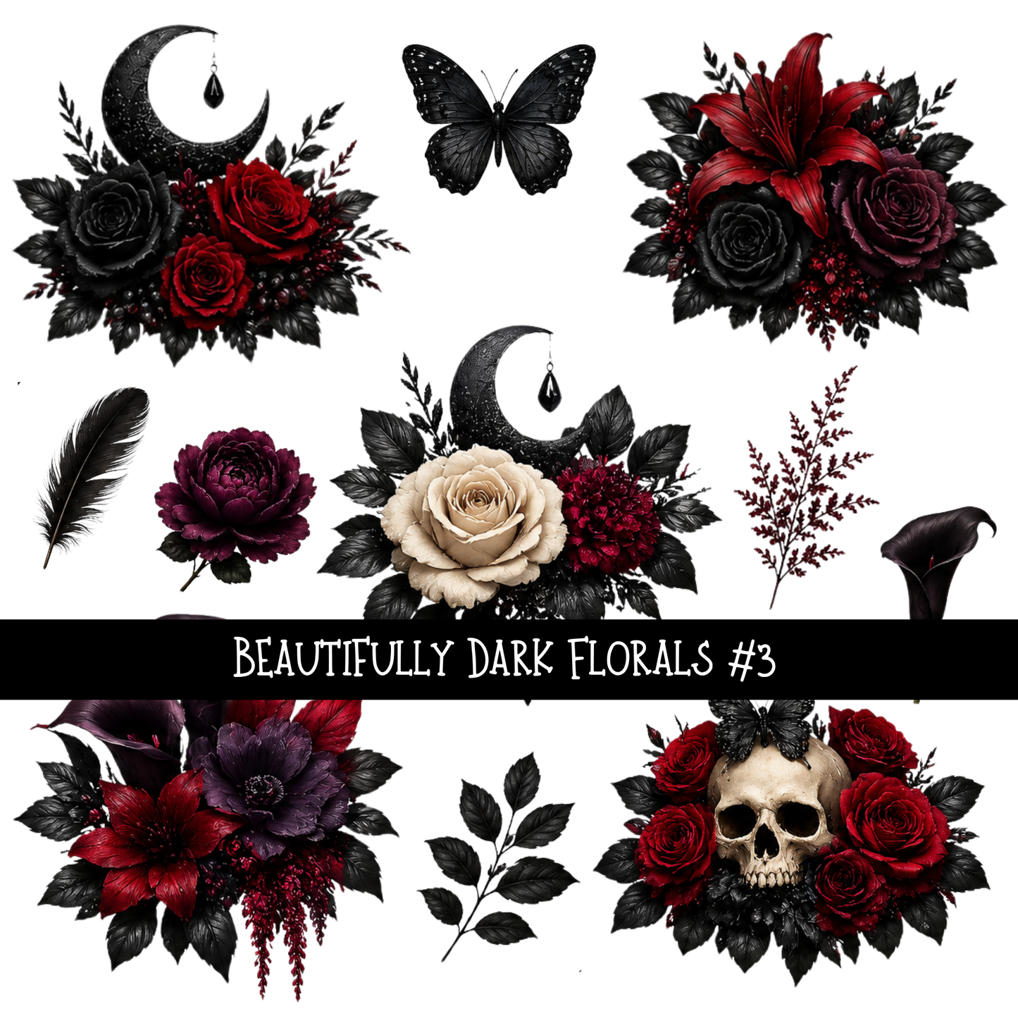 Beautifully Dark Florals - UV DTF Decal sheet 3 varriants