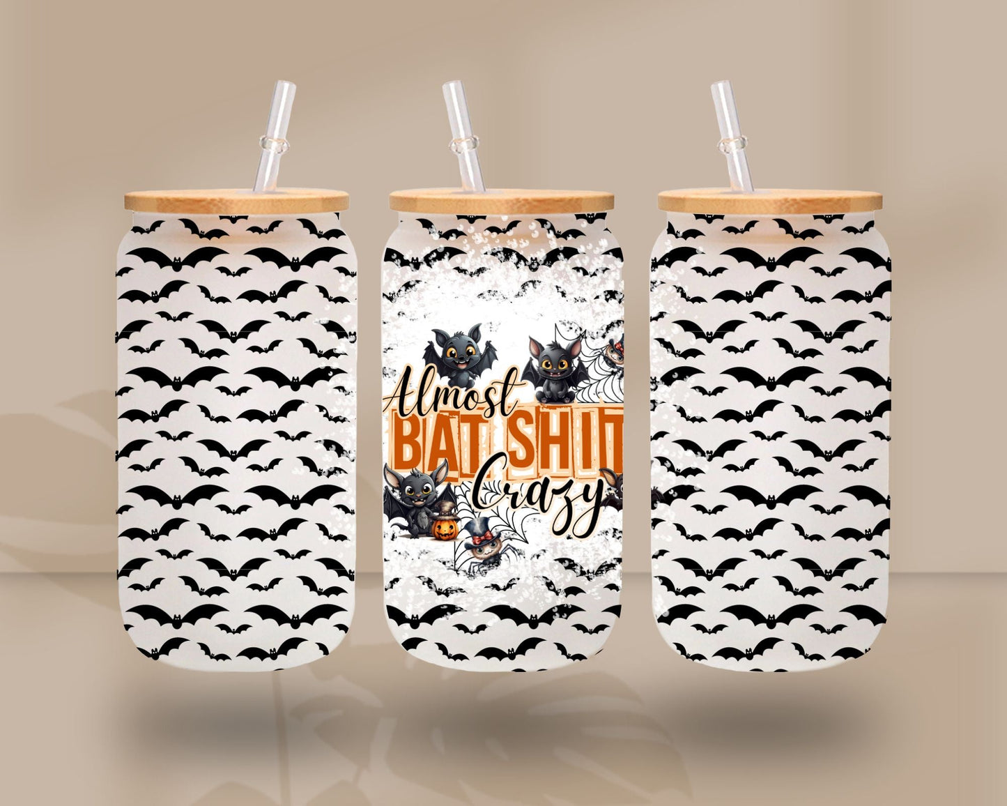 Almost Bat Shit Crazy - UV DTF 16oz Libbey wrap