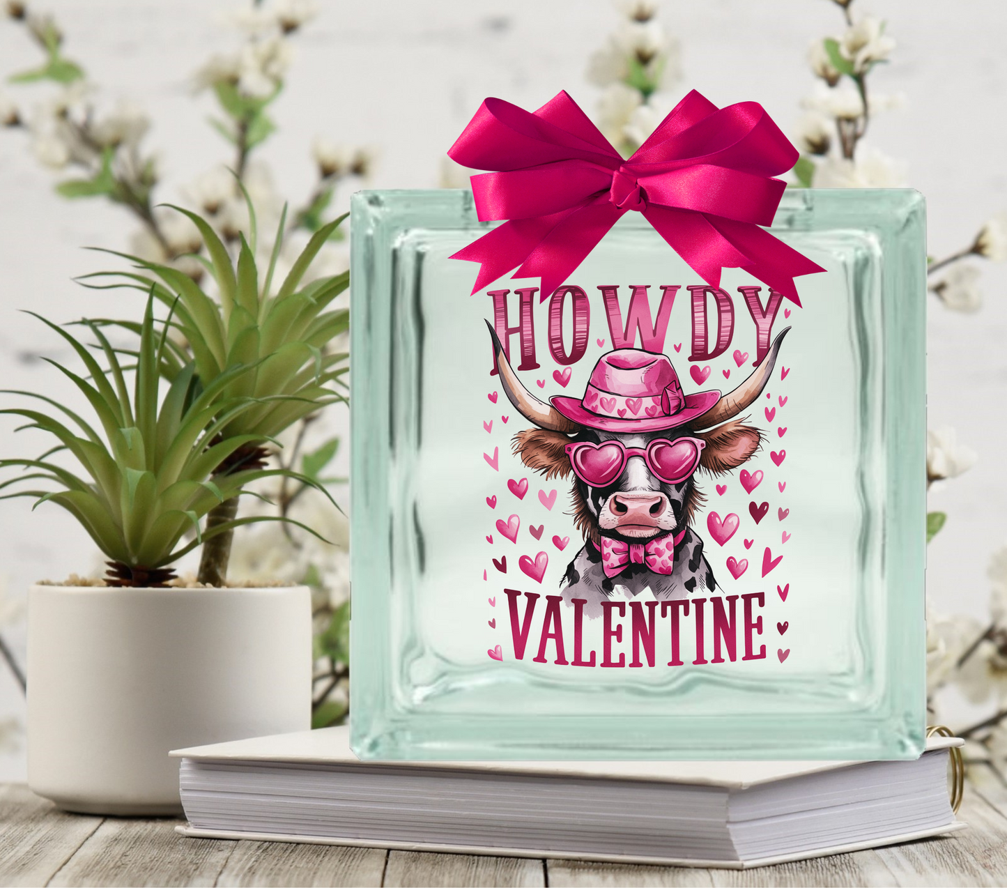 Howdy Valentine - UV DTF Glass Block Decal - 6.5 inches