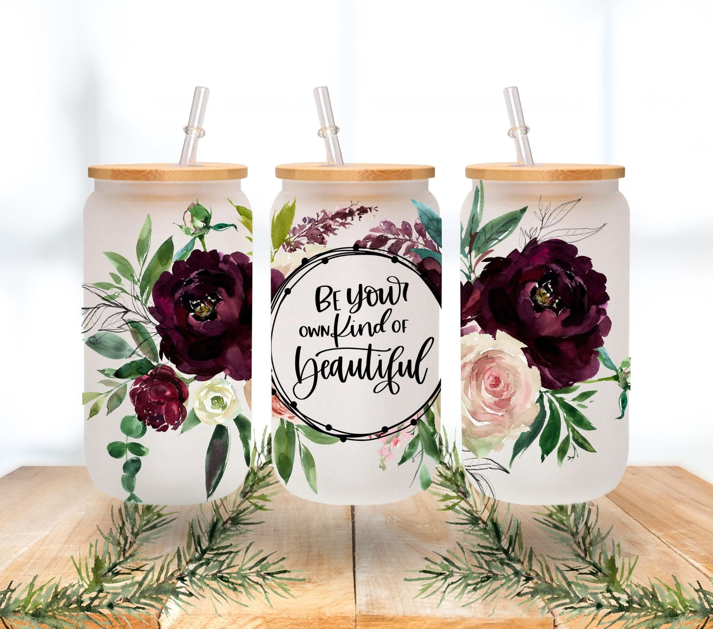 Be your own kind of beautiful - UV DTF 16oz Libbey wrap