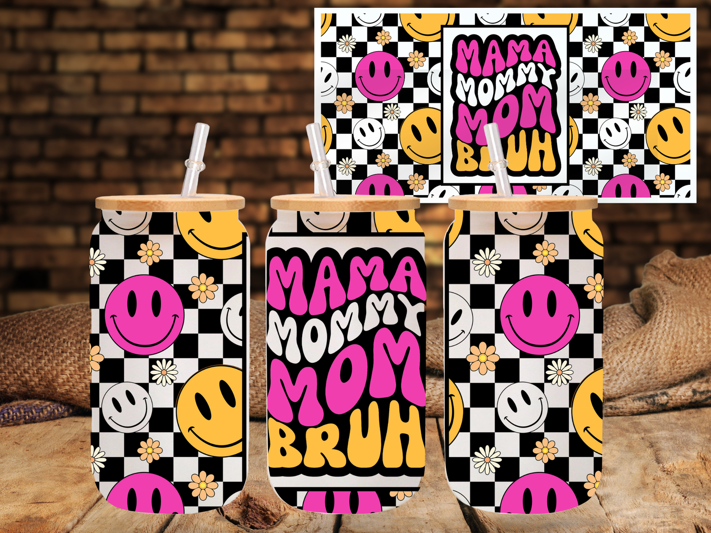 Mama Mom Mommy Bruh - UV DTF 16oz Libbey wrap