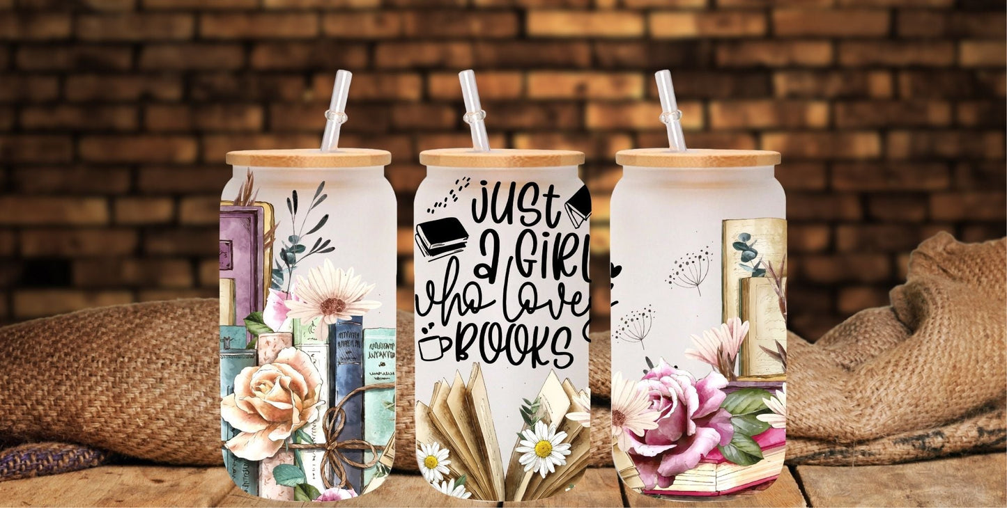 Just a girl who loves books - UV DTF 16oz Libbey wrap