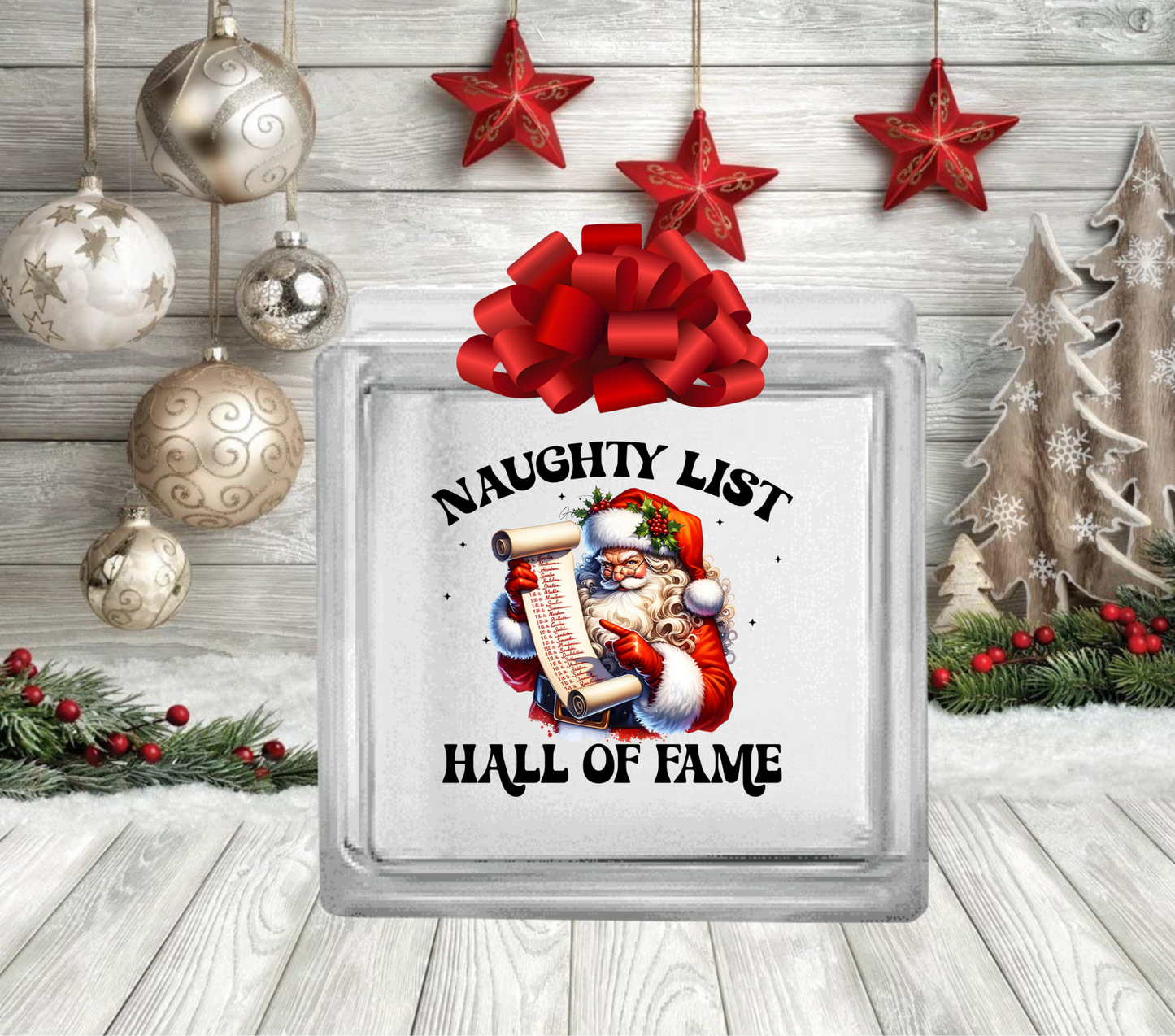 Naughty list Hall of Fame - UV DTF Glass Block Decal - 6.5 inches