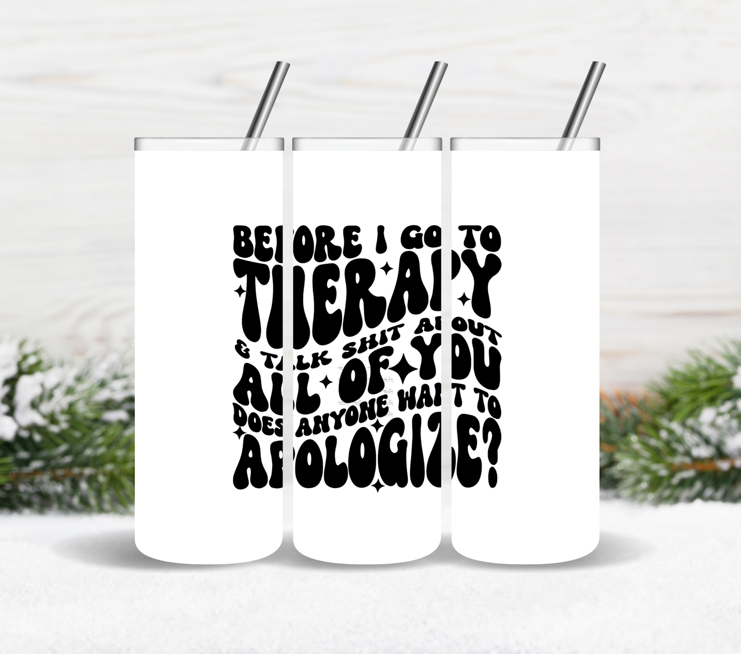 Before I go to Therapy - UV DTF Decal