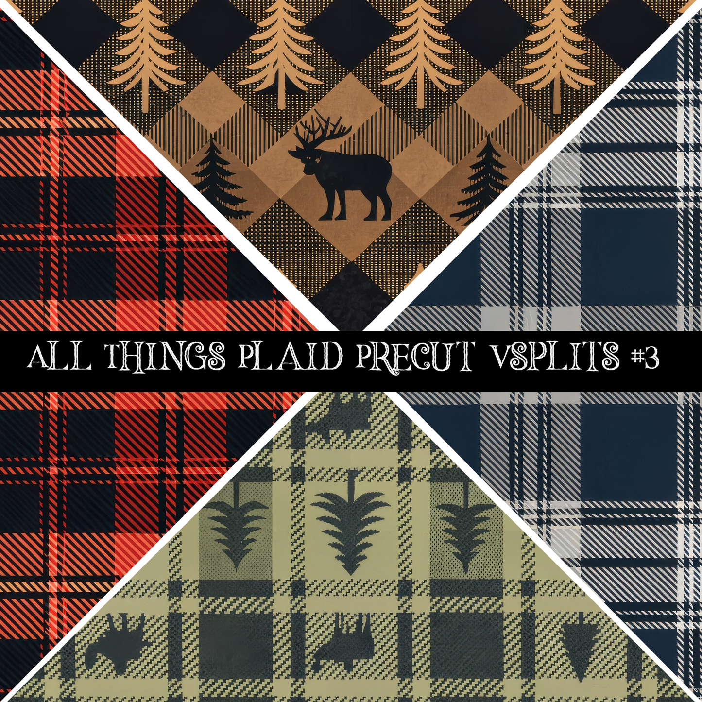 All things Plaid precut VSplits -12x12 viny (3 Variants)