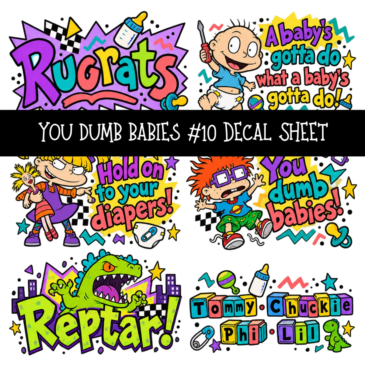 You dumb babies UV DTF Decal sheets 12 Designs available