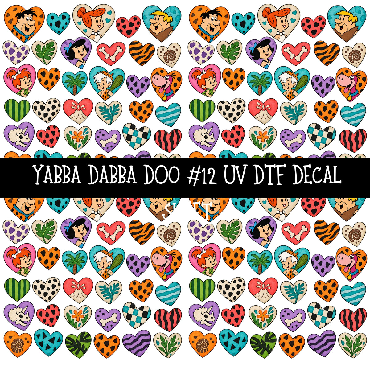 Yabba Dabba Doo UV DTF Decal sheets 12 Designs available