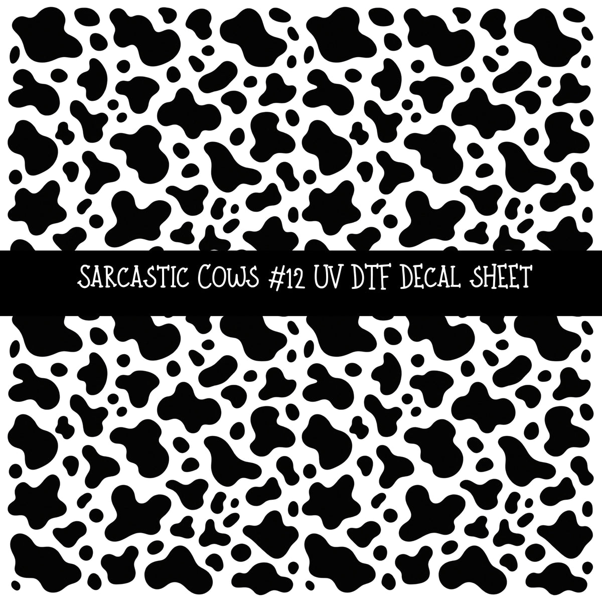 Sarcastic Cows UV DTF Decal sheets 12 Designs available