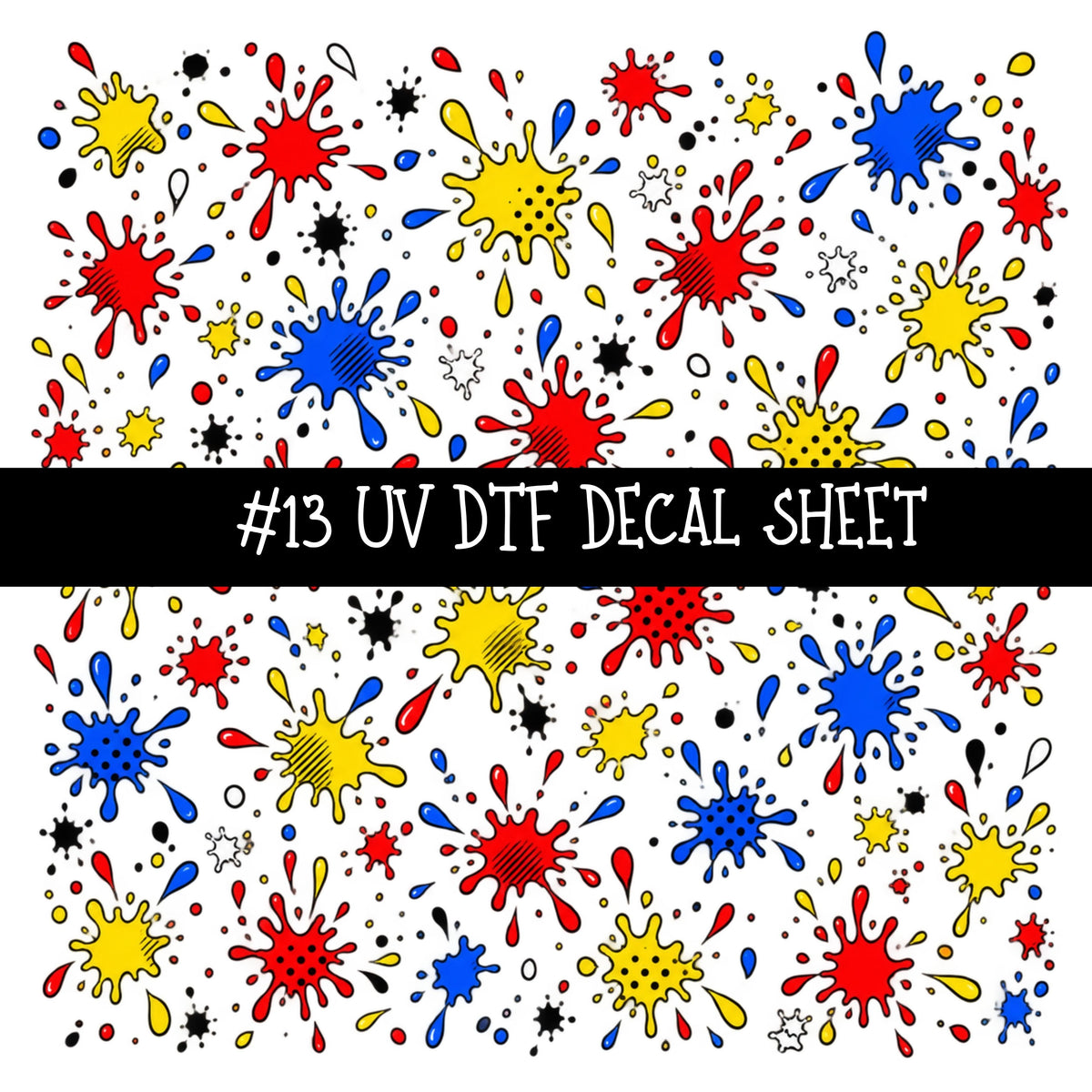 Paint the town UV DTF Decal sheets 13 Designs available