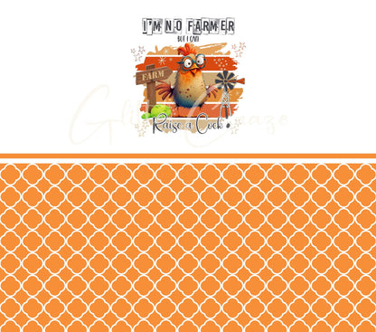 I'm no farmer - Adhesive Vinyl Wrap- 3 designs