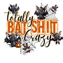 Bat Shit Crazy - UV DTF Decals- 2 Designs