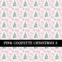 Pink Coquette Christmas  Collection vinyl sheets 14 Patterns to choose from