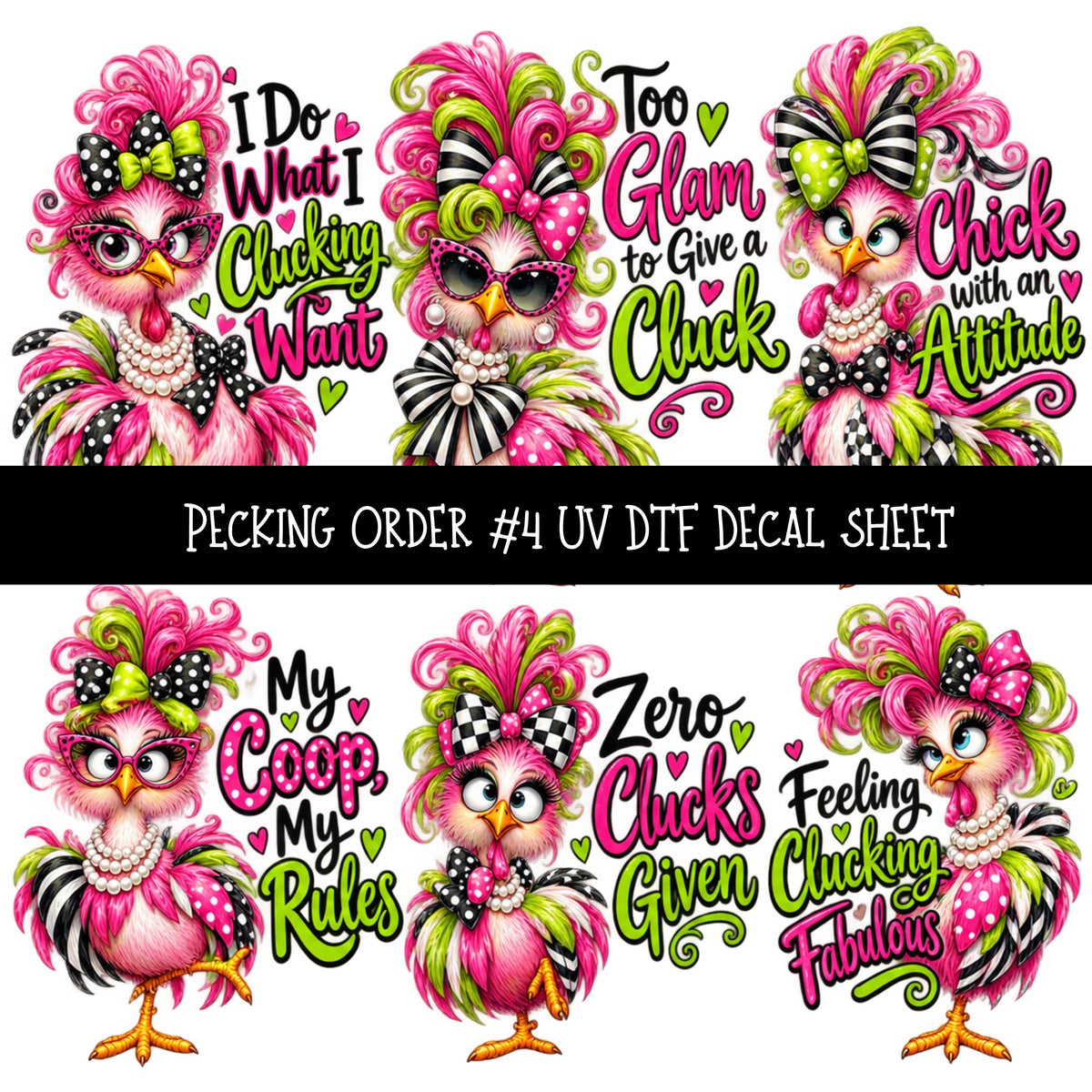 Pecking Order UV DTF Decal sheets 12 Designs available