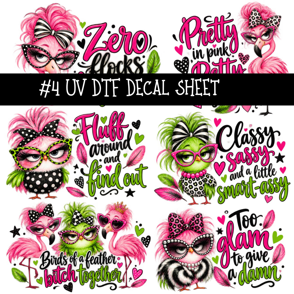 Flock Around UV DTF Decal sheets 11 Designs available