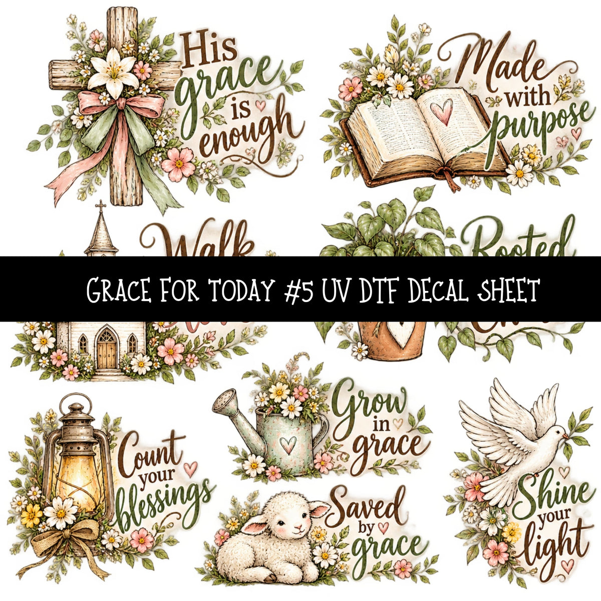 Grace for today UV DTF Decal sheets 12 Designs available