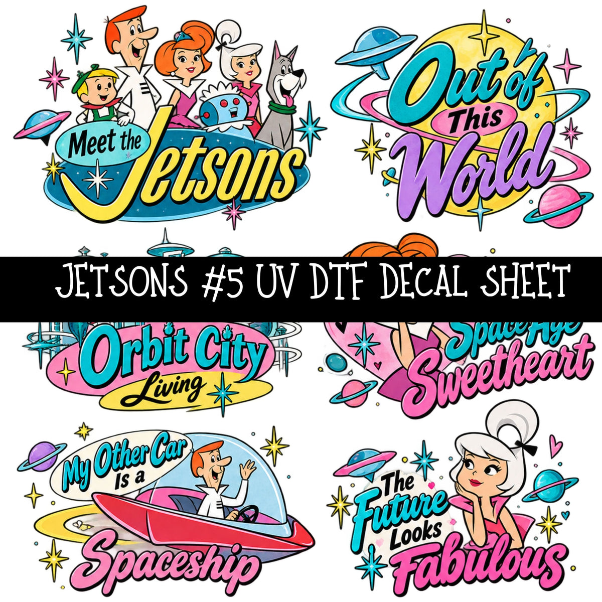 Jetsons UV DTF Decal sheets 11 Designs available