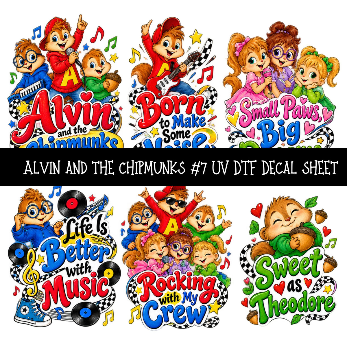 Alvin and the Chipmunks UV DTF Decal sheets 11 Designs available
