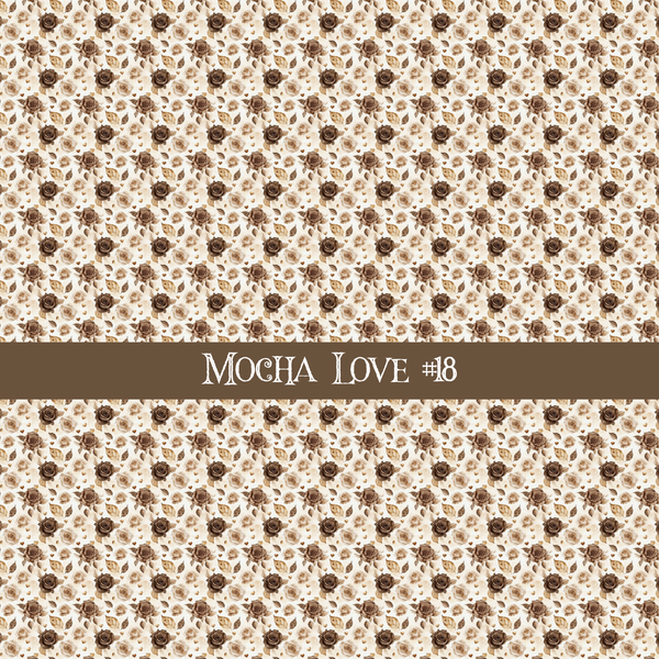 Mocha Love- vinyl sheets 20 (Patterns to choose from)