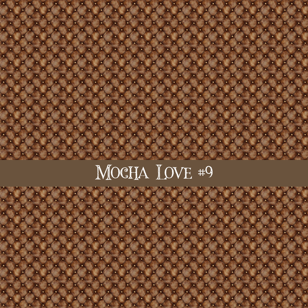 Mocha Love- vinyl sheets 20 (Patterns to choose from)