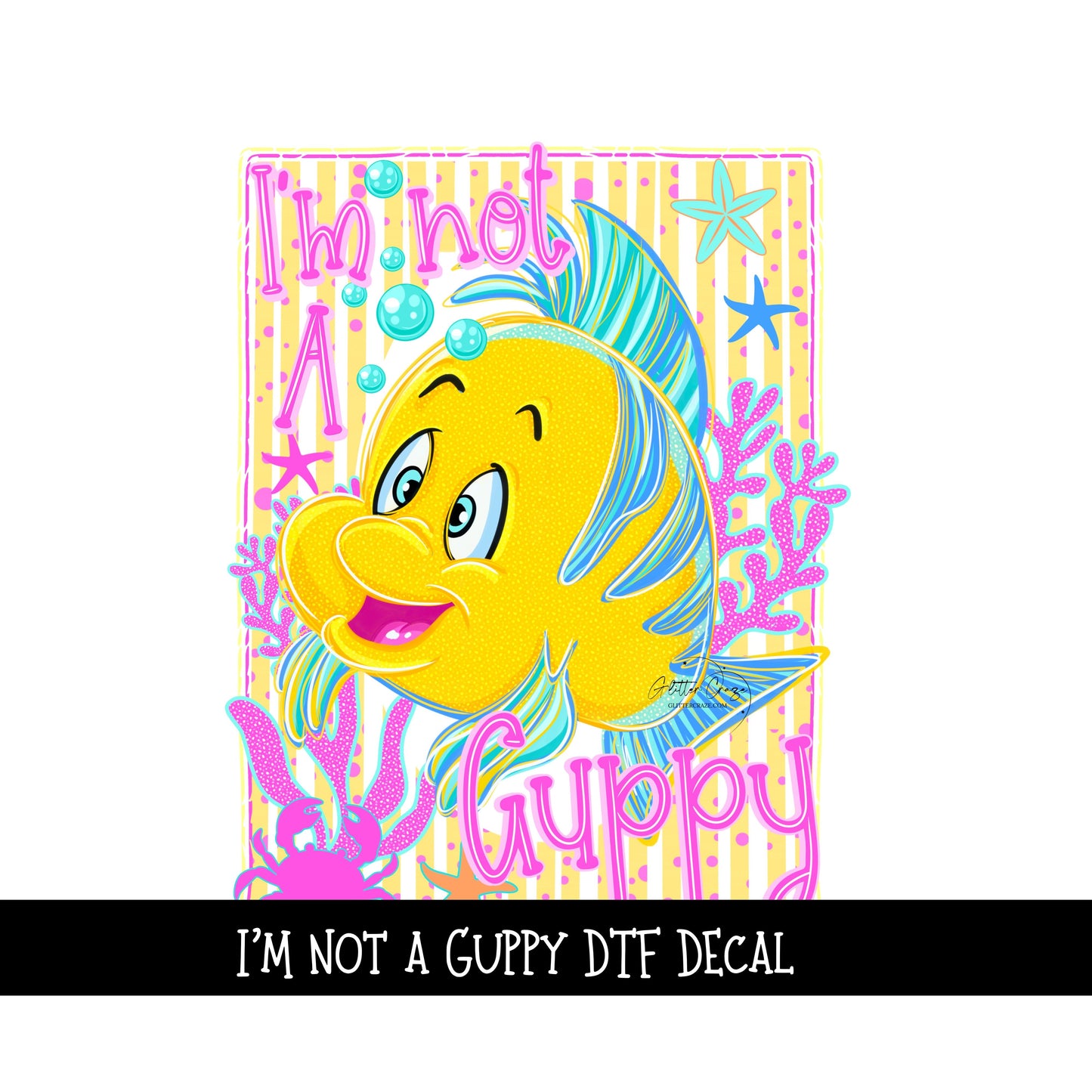 I'm not a Guppy UV DTF Decal