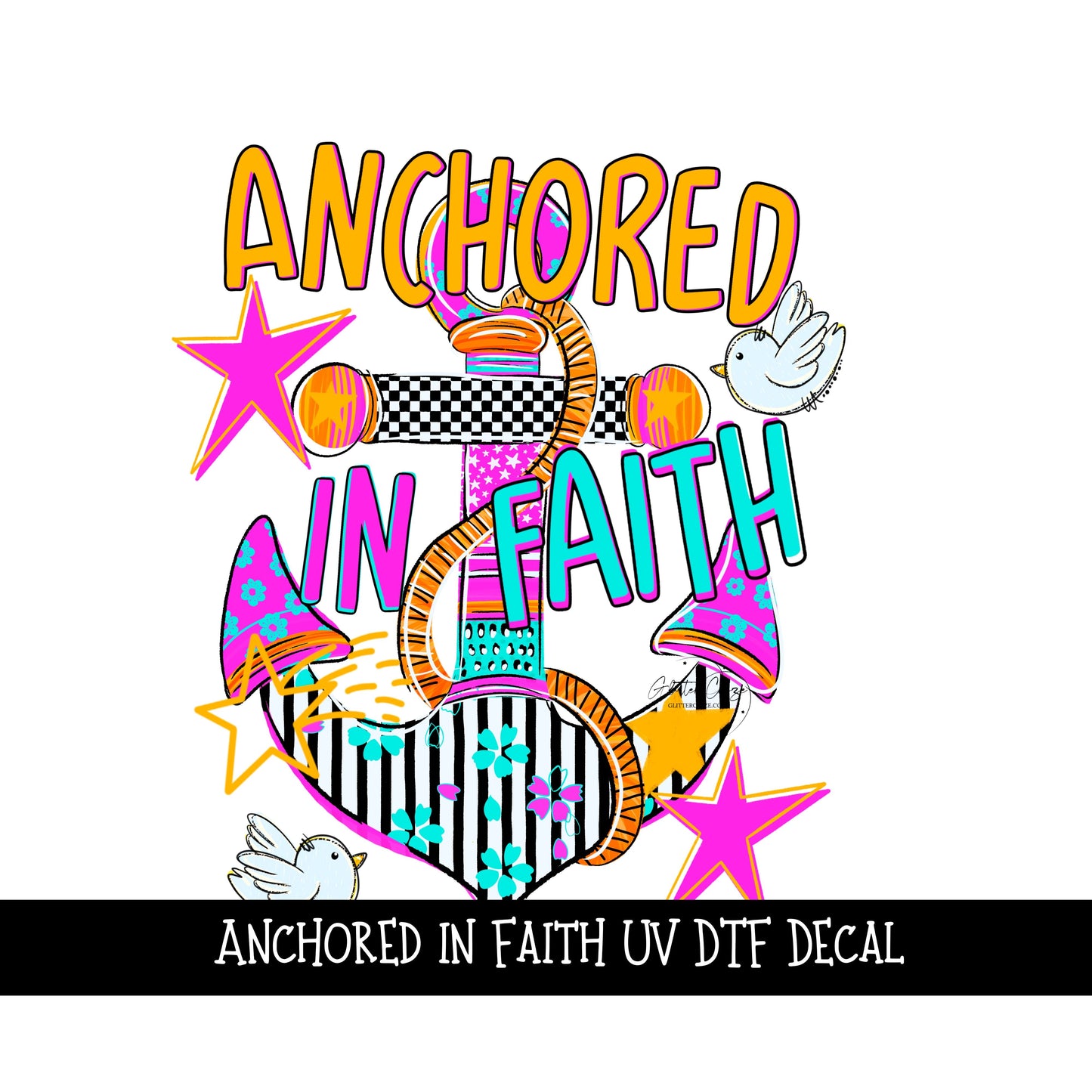 Anchored in Faith UV DTF Decal