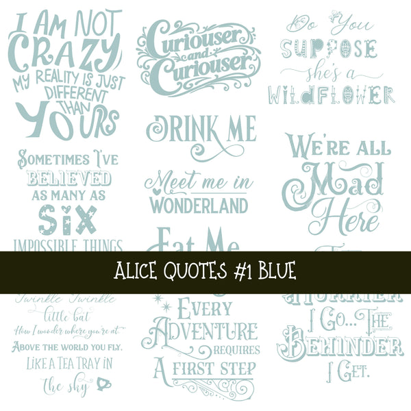 Alice Quotes #1 UV DTF Decal sheets 5 Color Options  available