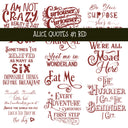 Alice Quotes #1 UV DTF Decal sheets 5 Color Options  available