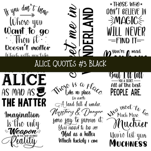 Alice Quotes #3 UV DTF Decal sheets 5 Color Options  available