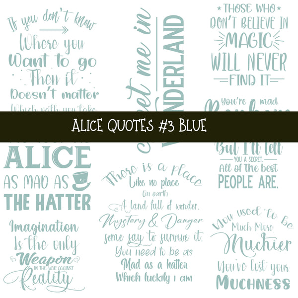 Alice Quotes #3 UV DTF Decal sheets 5 Color Options  available