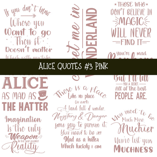 Alice Quotes #3 UV DTF Decal sheets 5 Color Options  available