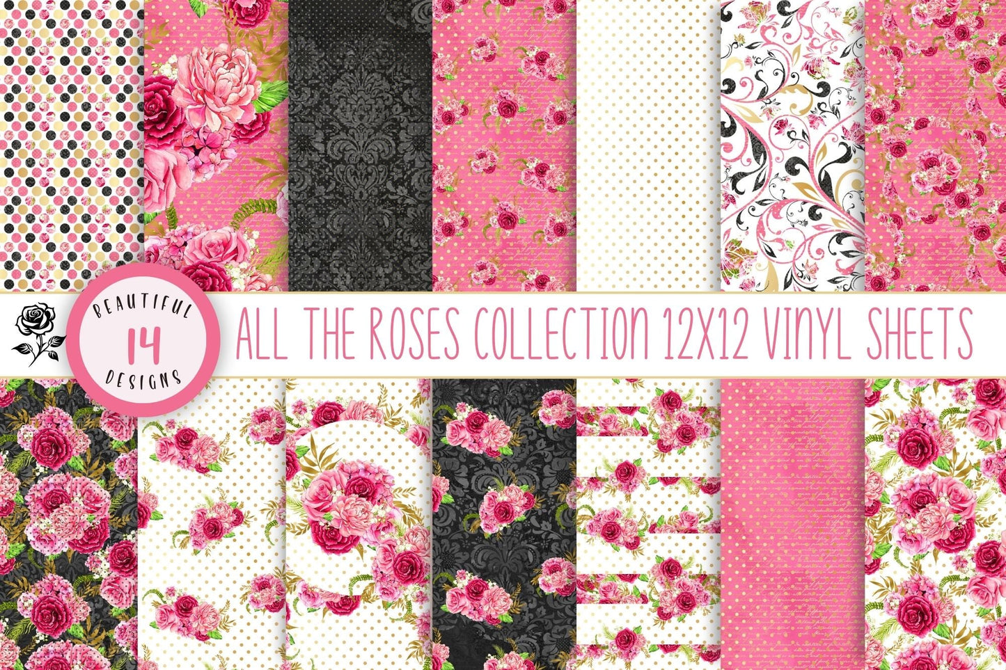 All the Roses - Adhesive Vinyl 12x12 Sheets - 14 Design Options