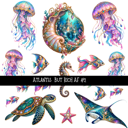 Atlantis but rich af  - UV DTF Decal sheets