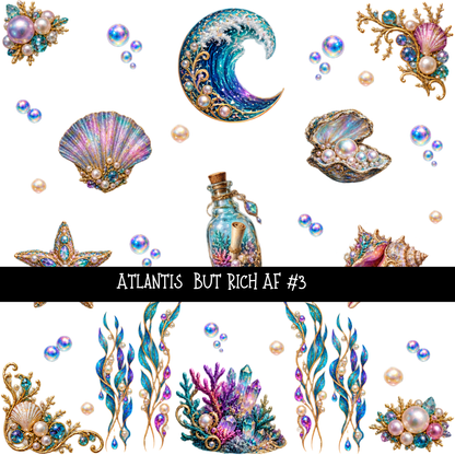 Atlantis but rich af  - UV DTF Decal sheets