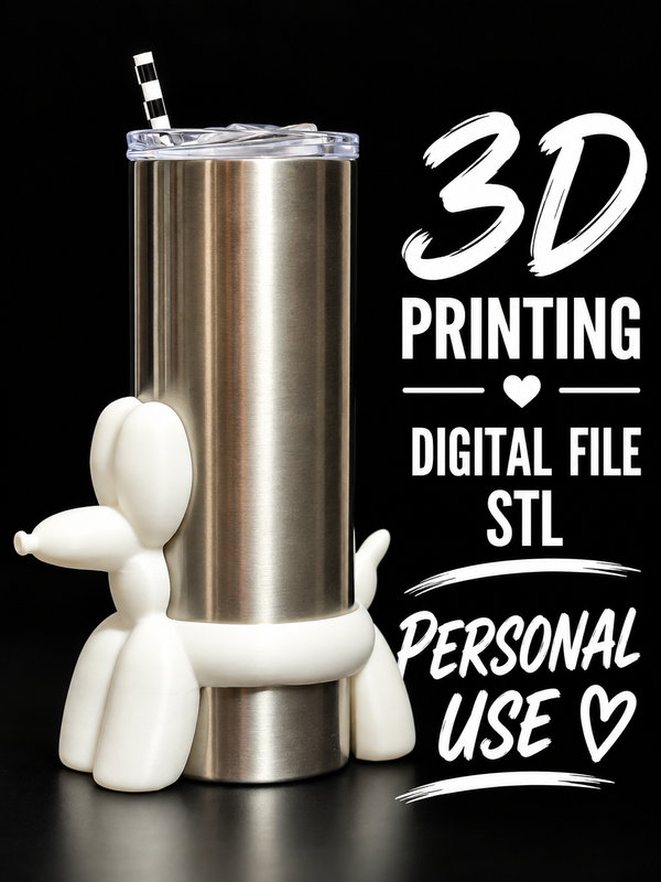 Ballon Dog - Tumbler Sleeve Digital File Stl