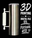 Rolling Pin - Tumbler Handle Digital File Stl