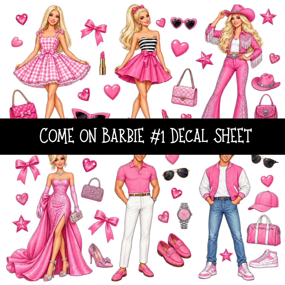 Come on Barbie UV DTF Decal sheets 13 Designs available