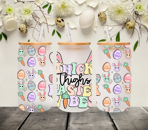 Thick Thighs Easter Vibes - UV DTF 16oz Libbey wrap