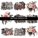 Drop Dead Gorgeous UV DTF Decal sheets 5 designs available
