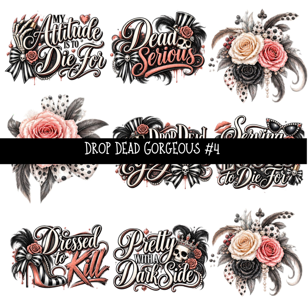 Drop Dead Gorgeous UV DTF Decal sheets 5 designs available
