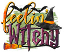 Feelin' Witchy - UV DTF Decal
