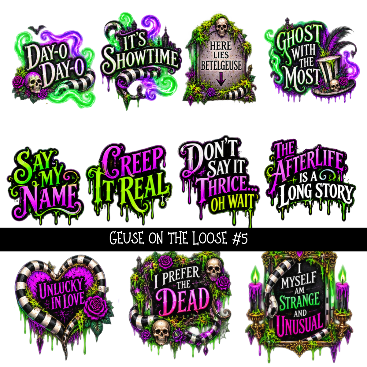 Geuse on the Loose  - UV DTF Decal sheets