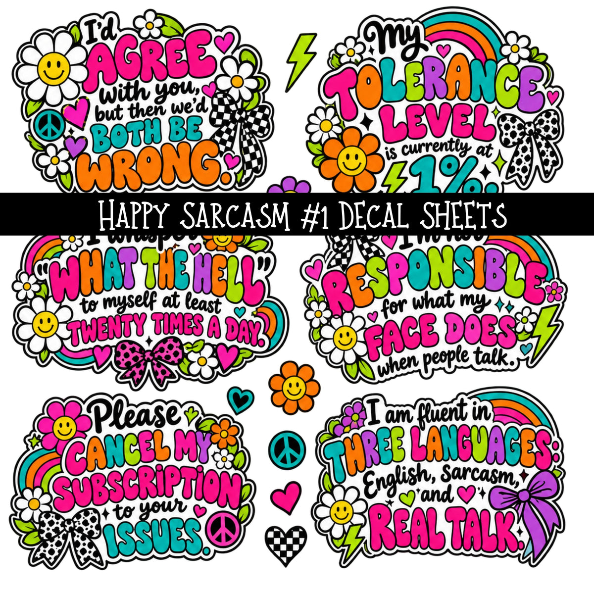 Happy Sarcasm UV DTF Decal sheets 6 Designs available