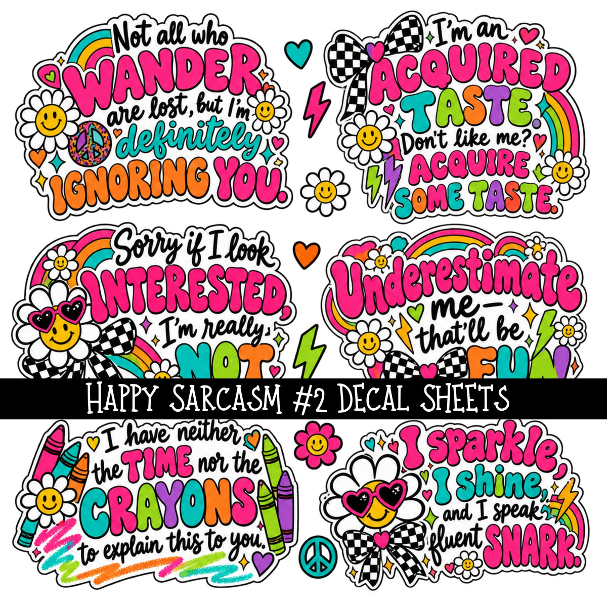 Happy Sarcasm UV DTF Decal sheets 6 Designs available