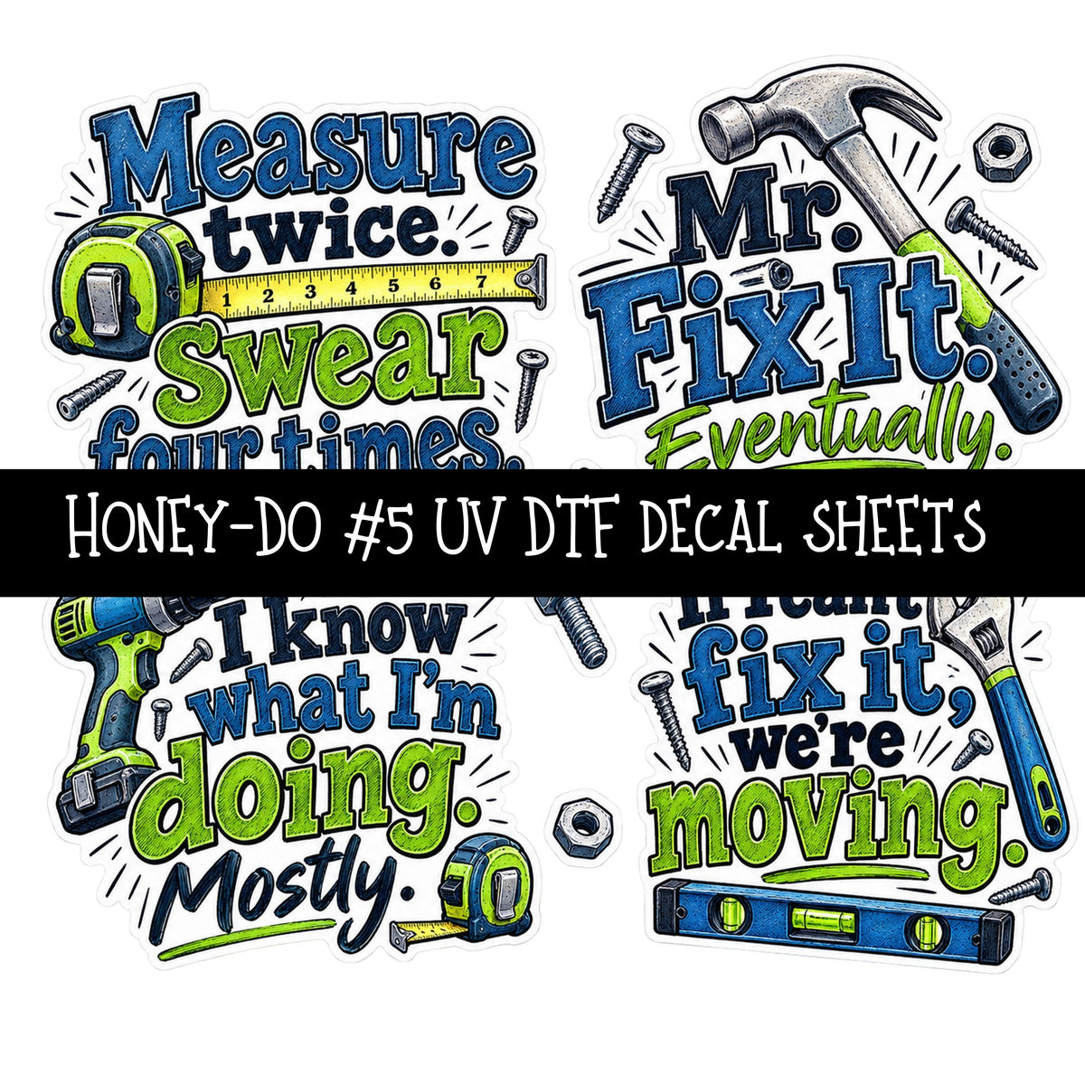 Honey-Do UV DTF Decal sheets 9 Designs available
