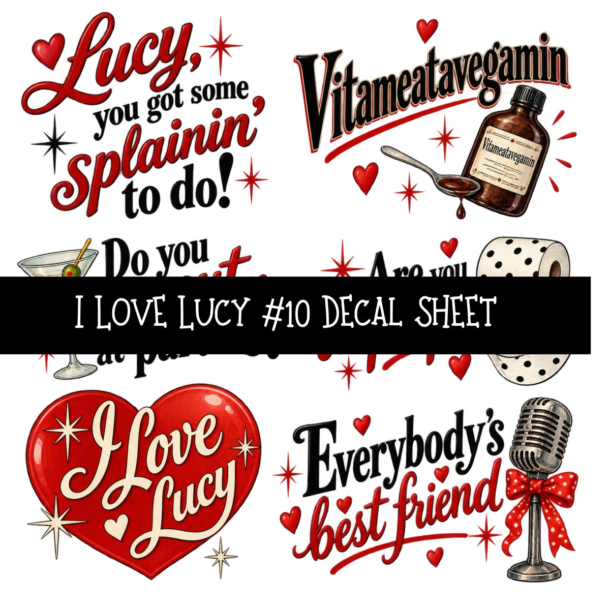 I Love Lucy UV DTF Decal sheets 13 Designs available