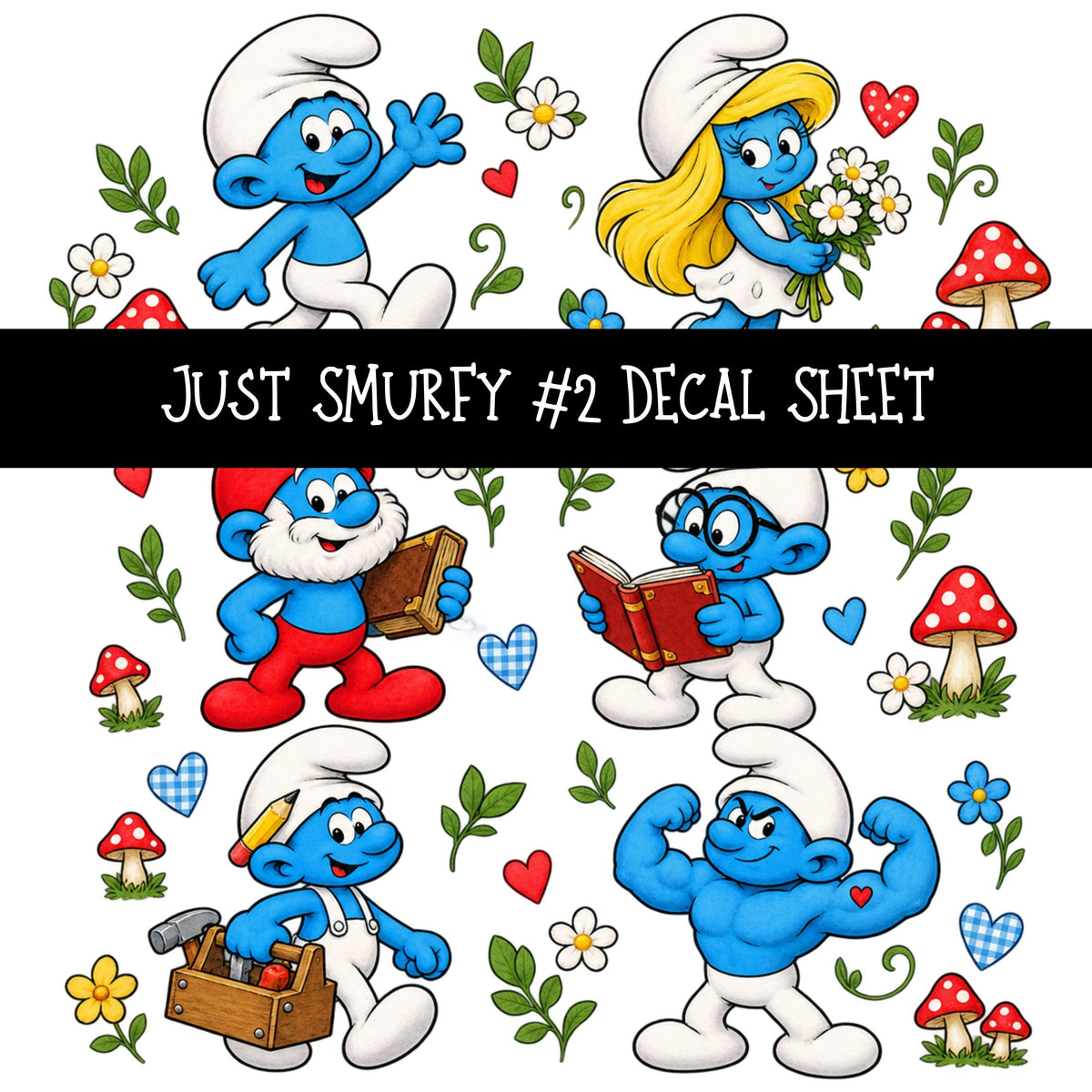 Just Smurfy UV DTF Decal sheets 13 Designs available