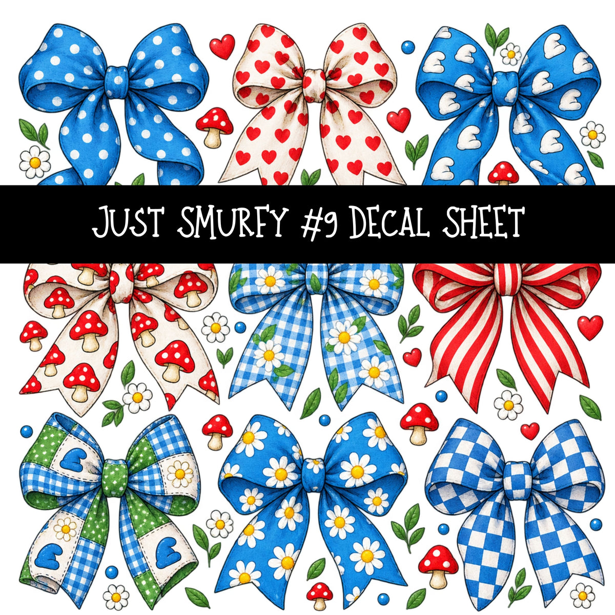Just Smurfy UV DTF Decal sheets 13 Designs available