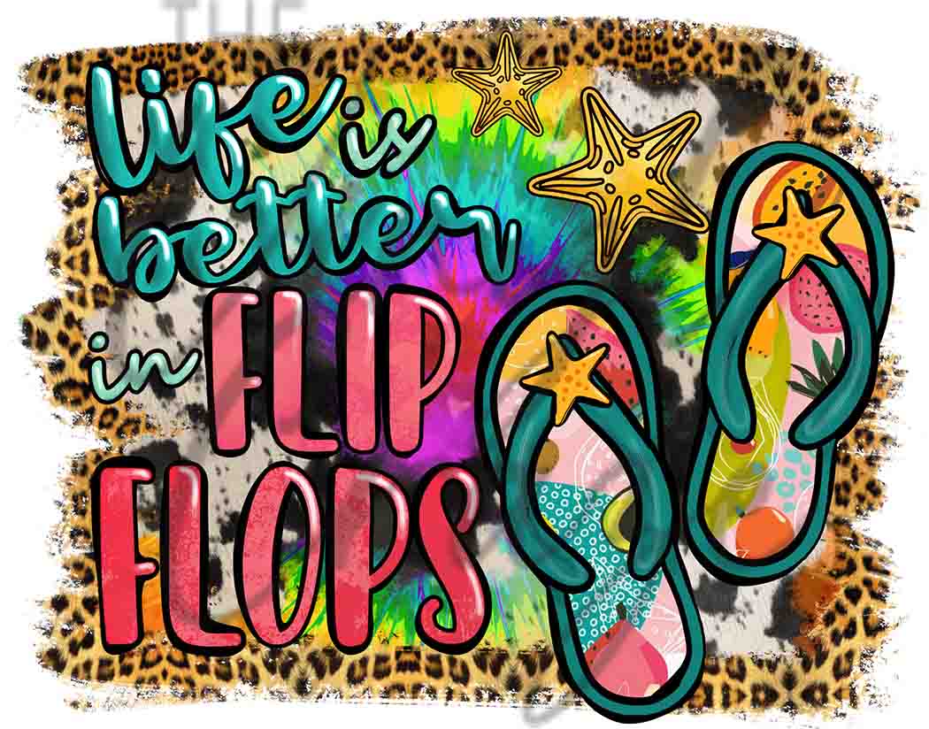 Life is Better in Flip Flops - UV DTF Decal